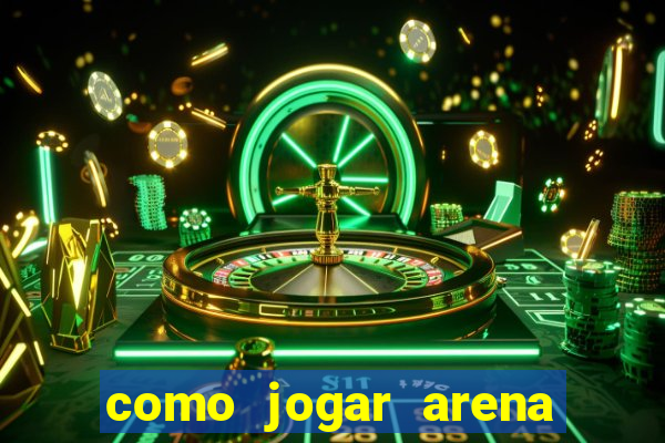 como jogar arena breakout: infinite